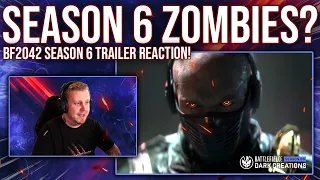 Battlefield 2042 Season 6 TRAILER REACTION! Reveal Trailer - Zombies?! | BATTLEFIELD