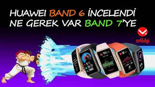 Huawei band 6 incelendi ne gerek var band 7'ye