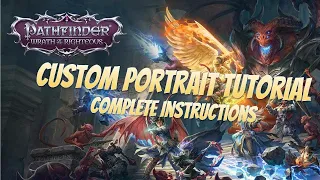 Pathfinder: Wrath of the Righteous - Custom Portrait Guide