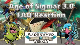 AoS 3.0 FAQ Reaction - Warhammer Weekly 07072021