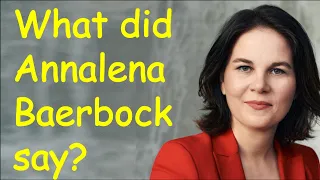 Annalena Baerbock Controversial Comments | A Critical #Analysis