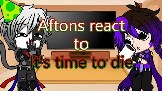 Aftons(+Ennard&Glitch) react It's time to dieGacha clubFNAFMy AUWarning:Gore&Blood//