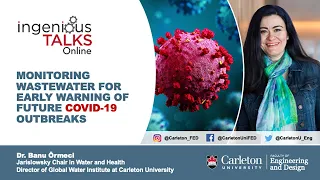 Monitoring Wastewater for Early Warning of Future COVID-19 Outbreaks – Ingenious Talks