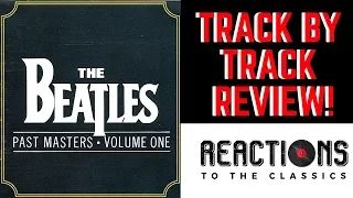 Father and Son Reaction to The Beatles! Past Masters Volume 1 Full Album Review!