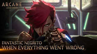 Fantastic Negrito - When Everything Went Wrong | Arcane League of Legends | Riot Games Music