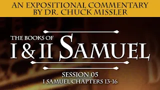 1&2 Samuel Commentary by Chuck Missler - Session 5 of 16