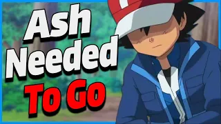 Ash Ketchum LEFT...And That's a Good Thing...