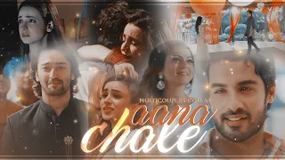 ❖ Chale Aana ● Tellywood Multicouples Collab [1080p]