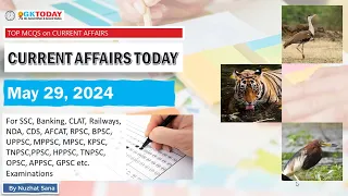 29 May 2024 Current Affairs by GK Today | GKTODAY Current Affairs - 2024