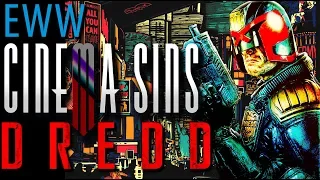 Everything Wrong With CinemaSins: Dredd In 17 Minutes or Less