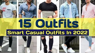 Top 15 Smart Casual Outfits Idea In 2023 | Menswear | Men's Fashion 2023