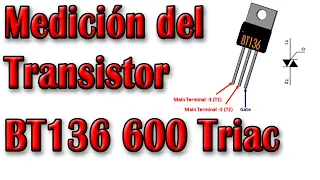 BT 136 600 Triac - Comprobación