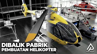 Begini Proses Pembuatan Helikopter Dari Awal Hingga Akhir..!!