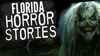 7 HORROR STORIES FROM FLORIDA