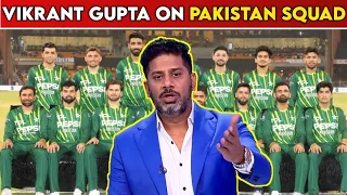 Vikrant Gupta On Pakistan T20 Squad | Vikrant Gupta On Pakistan | Vikrant Gupta | Sports Tak | PCB