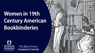 Women in 19th Century American Bookbinderies