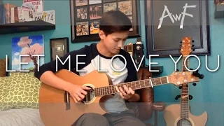 DJ Snake - Let Me Love You ft. Justin Bieber - Cover (Fingerstyle Guitar)