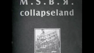 MSBR - Collapseland (Full Album)