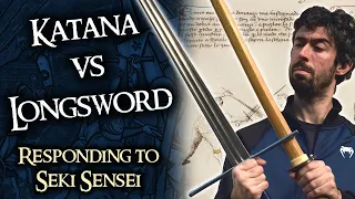 Let's answer to Shogo and Seki Sensei - Katana vs Longsword