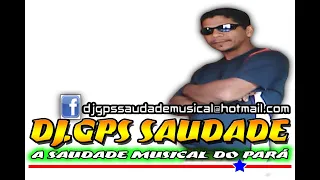 CD DJ GPS SAUDADE - A SAUDADE DE VERDADE VOL: 14