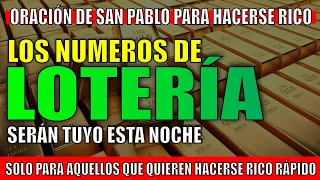 ESTA ORACIÓN DE SAN PABLO REVELARÁ LOS NÚMEROS DE LA LOTERÍA A TRAVÉS DE UN SUEÑO ESTA NOCHE