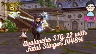 Dragon Nest SEA : Avalanche STG 22 with Fatal Stinger 1448 %
