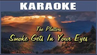 Smoke gets in your eyes-The Platters - 4K (Karaoke)