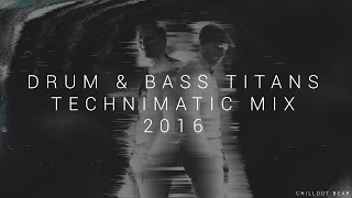 Drum & Bass Titans | Best of: Technimatic