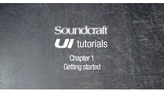 Soundcraft Ui Series Tutorial Chapter 1: Unboxing and getting started.