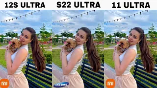 Xiami 12S Ultra Vs Samsung Galaxy S22 Ultra Vs Xiaomi Mi 11 ultra | Camera Test Comparison