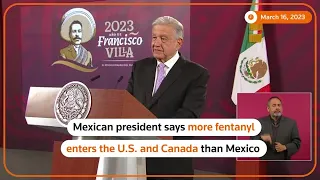 Mexico's president pushes back on US fentanyl criticism