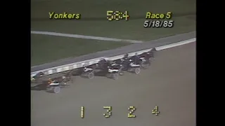 1985 Yonkers Raceway - Race By All & Donald Dancer