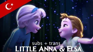 Frozen - Little Anna & Elsa - Turkish (Subs + Trans)