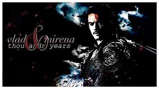 ► Dracula Untold | Vlad x Mirena , { Thousands Years }