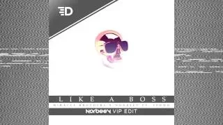 Miracle Brothers X NorbeeV ft. Sphud - Like a Boss (NorbeeV VIP EDIT)