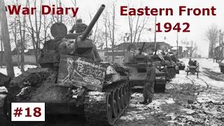 War Diary of a tank gunner at the Eastern Front 1942 / Part 18