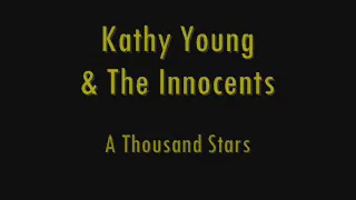 Kathy Young & The Innocents - A Thousand Stars - 1960