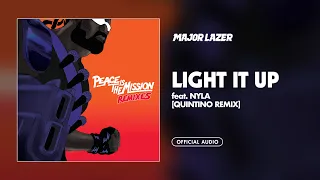 Major Lazer - Light It Up (feat. Nyla) (Quintino Remix) (Official Audio)