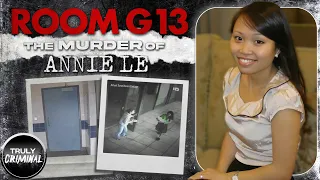 Room G13: The Murder Of Annie Le