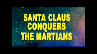 Santa Claus Conquers the Martians (1964) - Theatrical Trailer