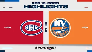 NHL Highlights | Canadiens vs. Islanders - April 12, 2023