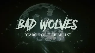 Bad Wolves - Carol Of The Bells (Lyric Video)