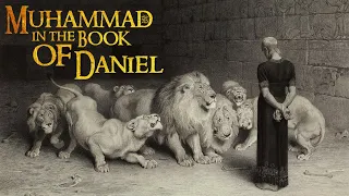 Muhammad ﷺ in the Book of Daniel