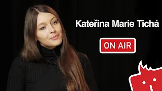 Kateřina Marie Tichá ON AIR: „Na cesty s sebou beru ukulele, dobře prolamuje ledy.“