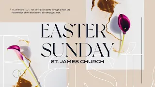 St James Church | Online Service | Easter Sunday, April 17, 2022