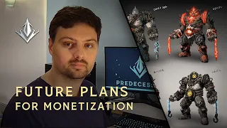 Predecessor: Future Plans For Monetization