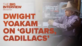 Dwight Yoakam Talks 'Guitars, Cadillacs' | The Big Interview