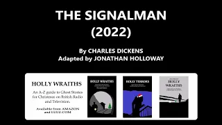 The Signalman (2022) by Charles Dickens, starring James Purefoy and Samuel West