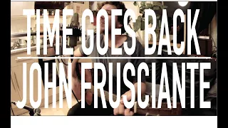 Time Goes Back (John Frusciante)