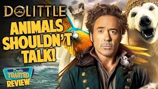 DOLITTLE MOVIE REVIEW | Double Toasted